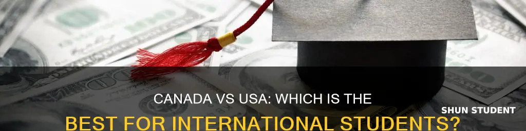 is canada or usa better for international students
