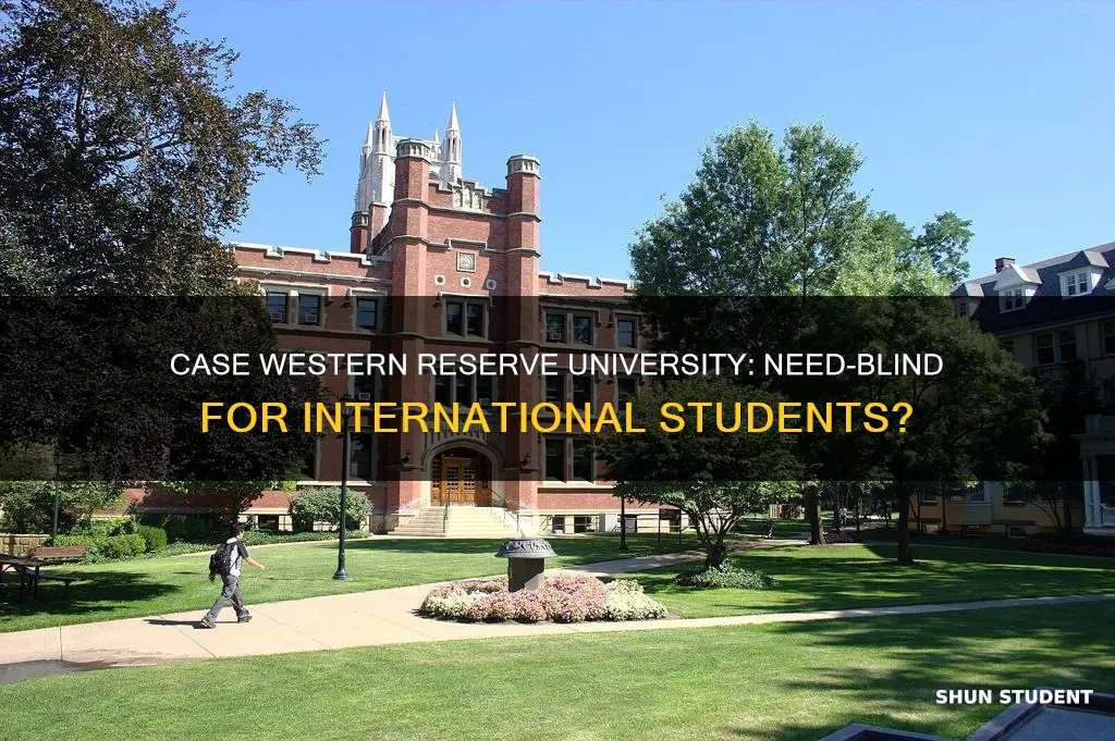 is case western reserve university need blind for international students