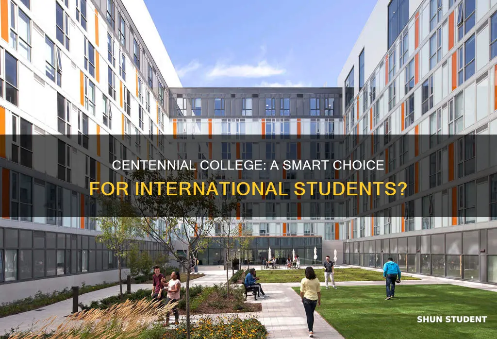 is centennial college good for international students