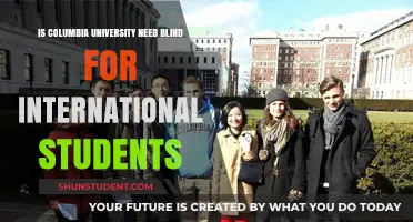Does Columbia Practice Need-Blind Admissions for International Students?