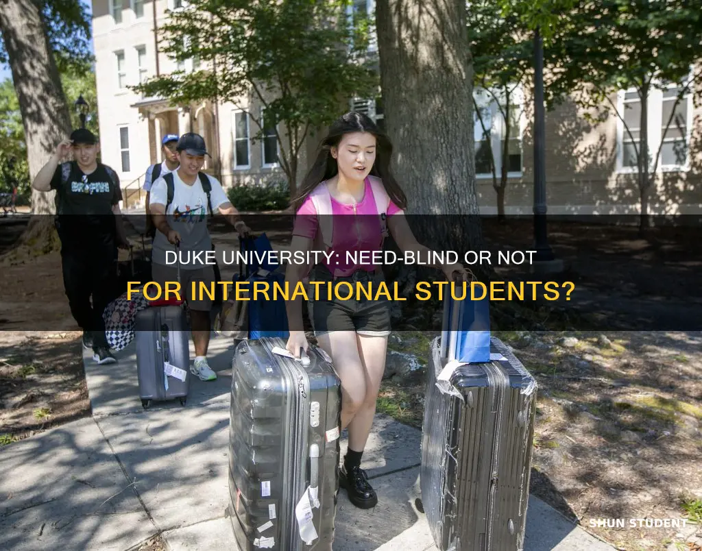 is duke need blind for international students