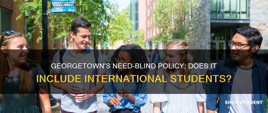 is georgetown need blind for international students