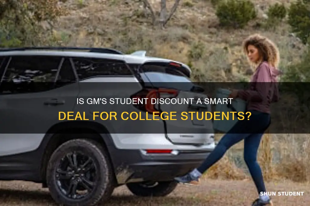 is gm student discount worth it