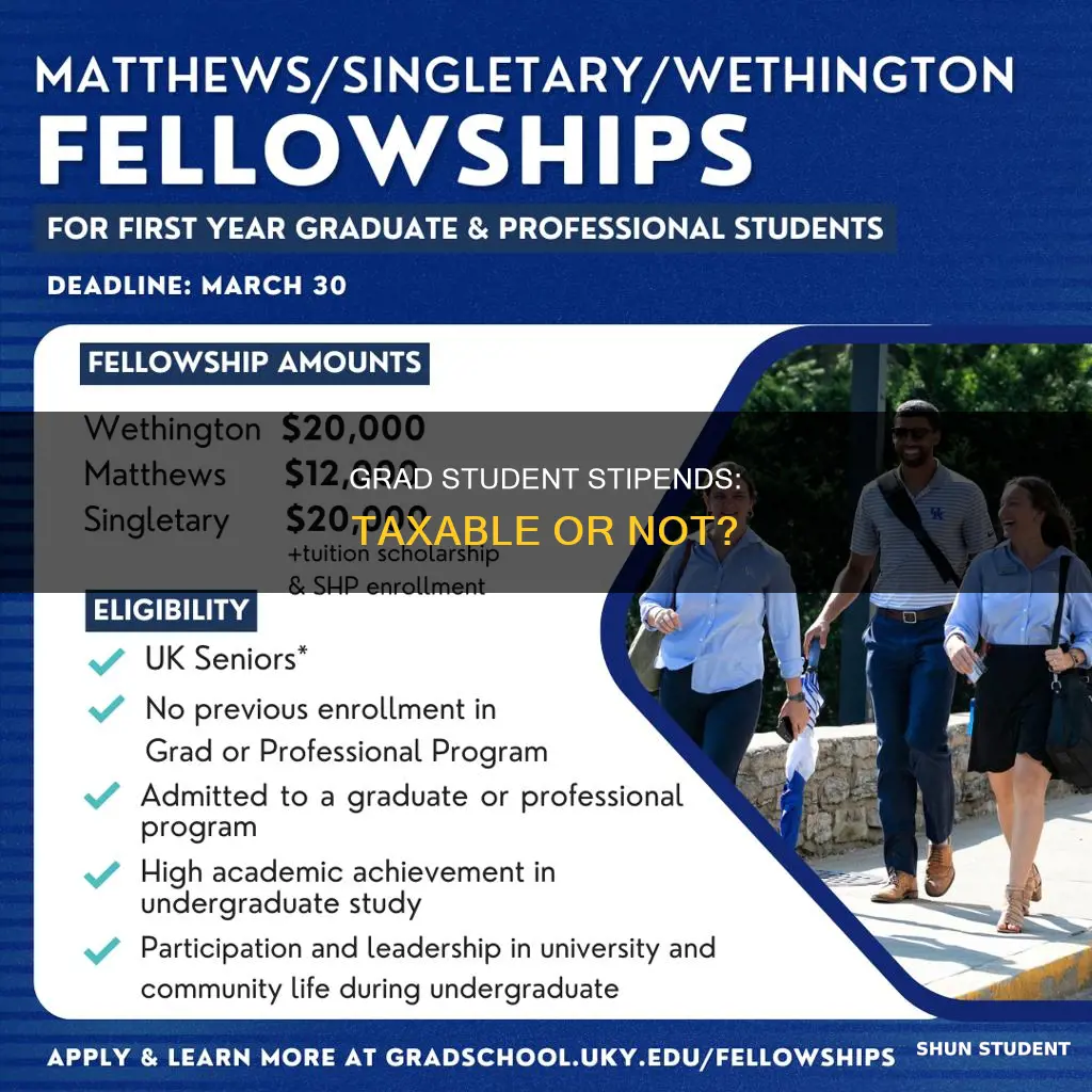 is grad student stipend taxable university of kentucky