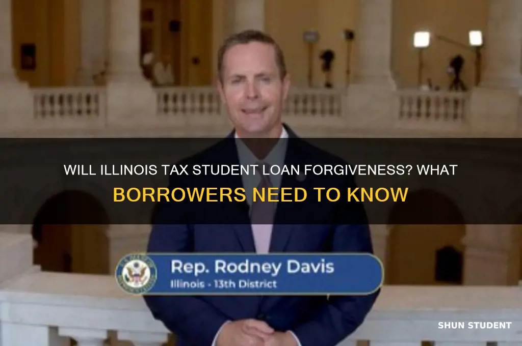 is illinois going to tax student loan forgiveness