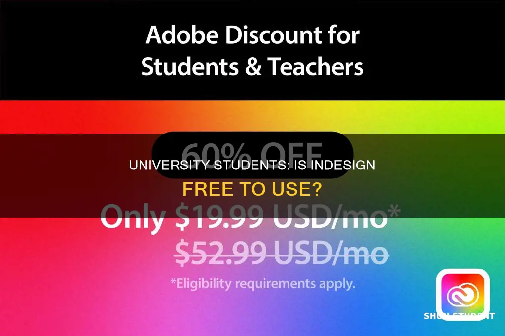 is indesign free for university student to ue