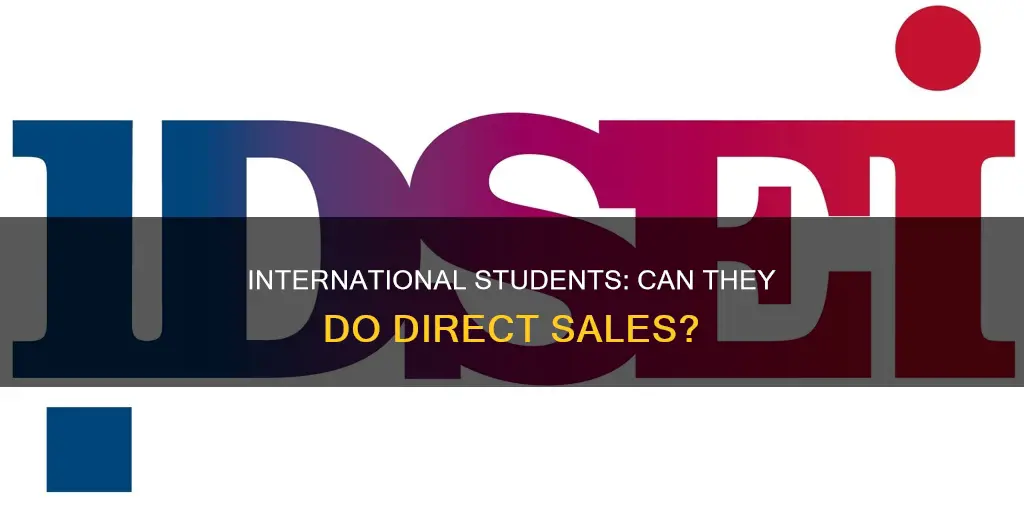 is international students allowed to be involved in direct saling