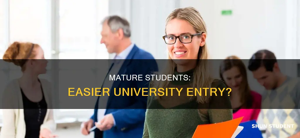 is it easier for mature students to get into university