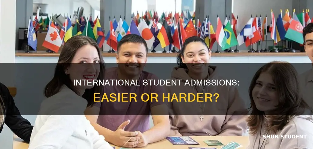 is it easier to get accepted as an international student