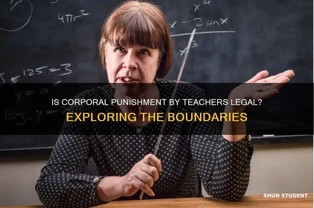 is it legal for a teacher to beat a student