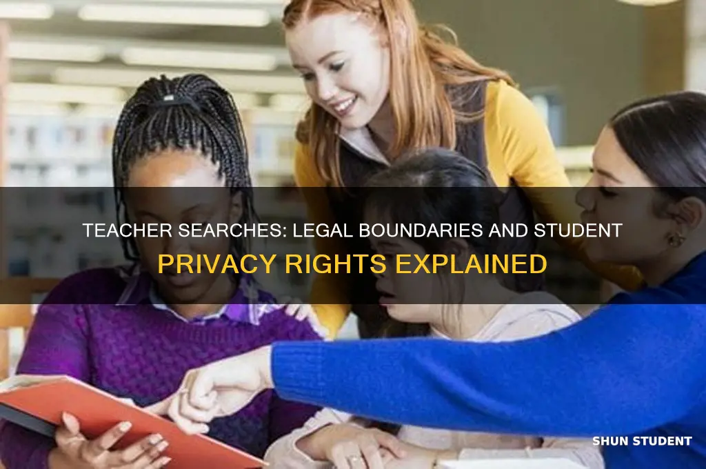 is it legal for a teacher to search a student