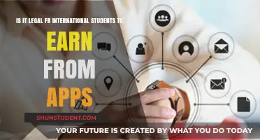 International Students: Earning from Apps, Is It Legal?