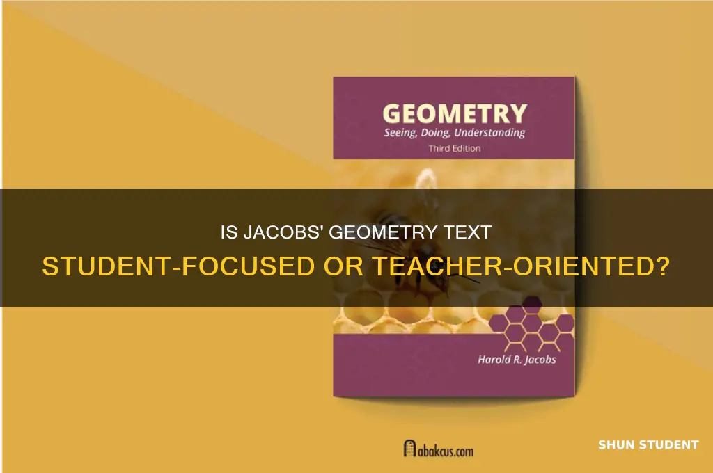 is jacobs geometry text written to the student or teacher