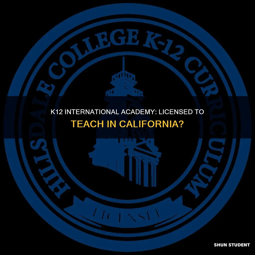 is k12 international academy licensed to instruct students in california