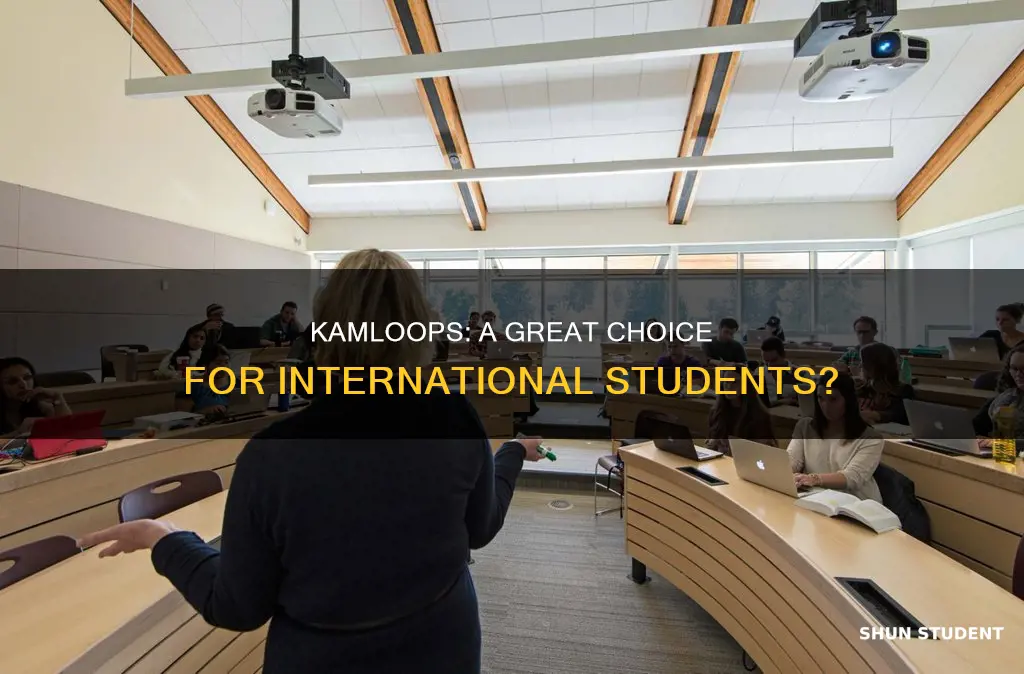 is kamloops good for international students