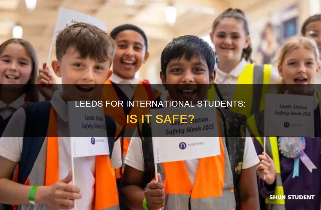 is leeds safe for international students