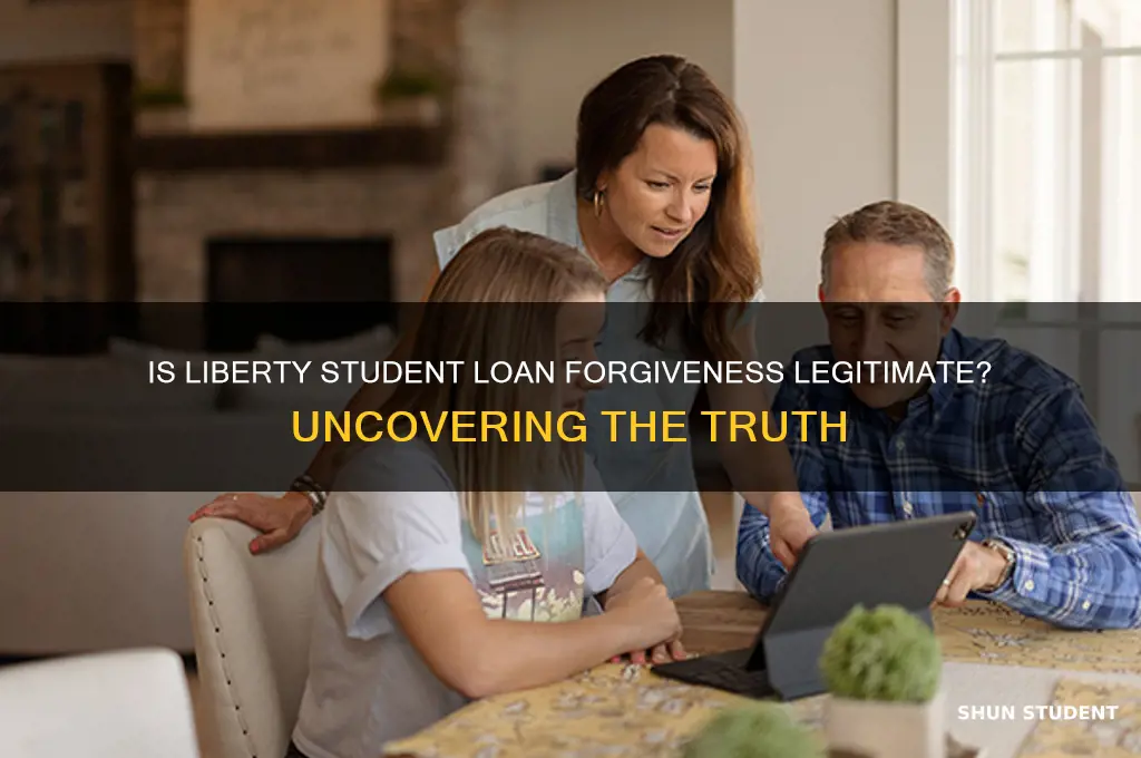 is liberty student loan forgiveness real