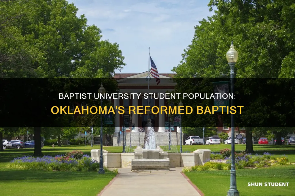 is oklahoma baptist university reformed baptist number of students