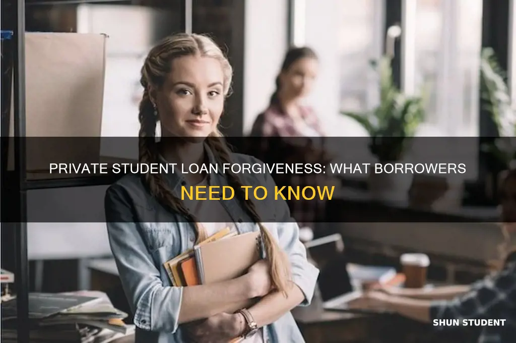 is private student loans forgiven