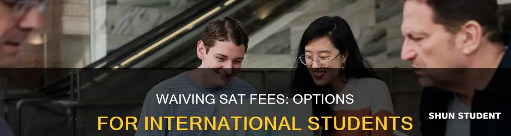 is sat fee waiver available for international students