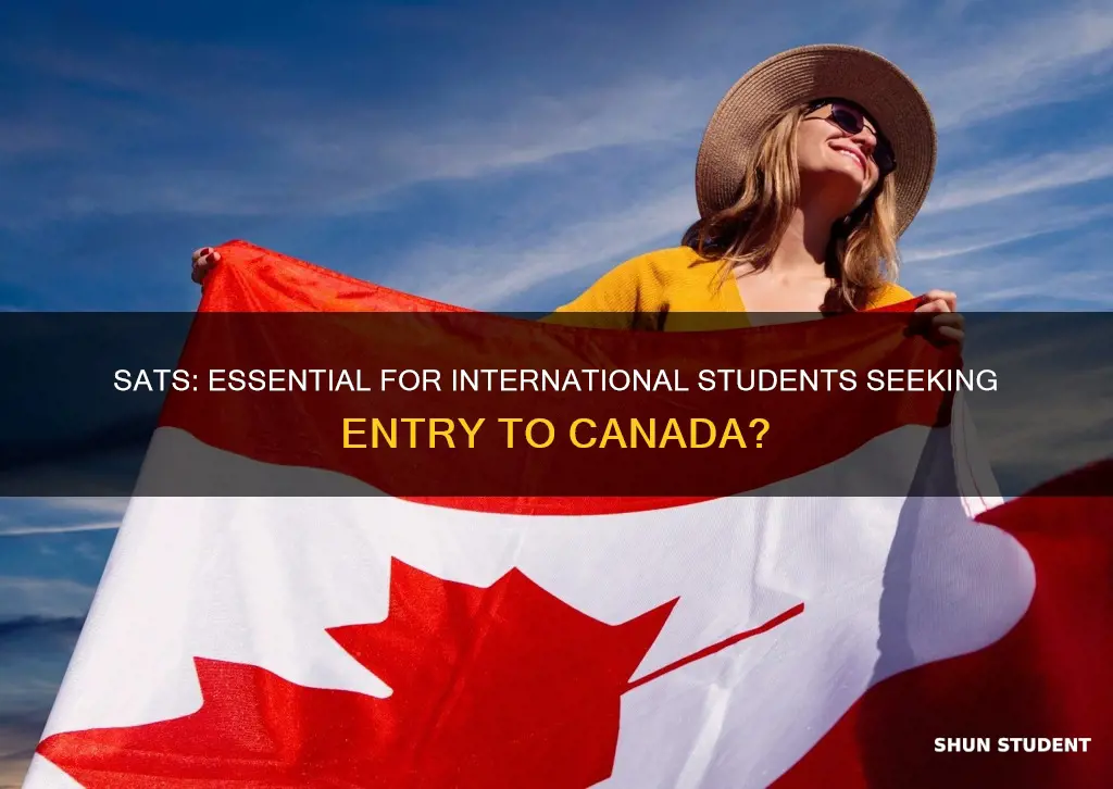 is sat required for international students in canada