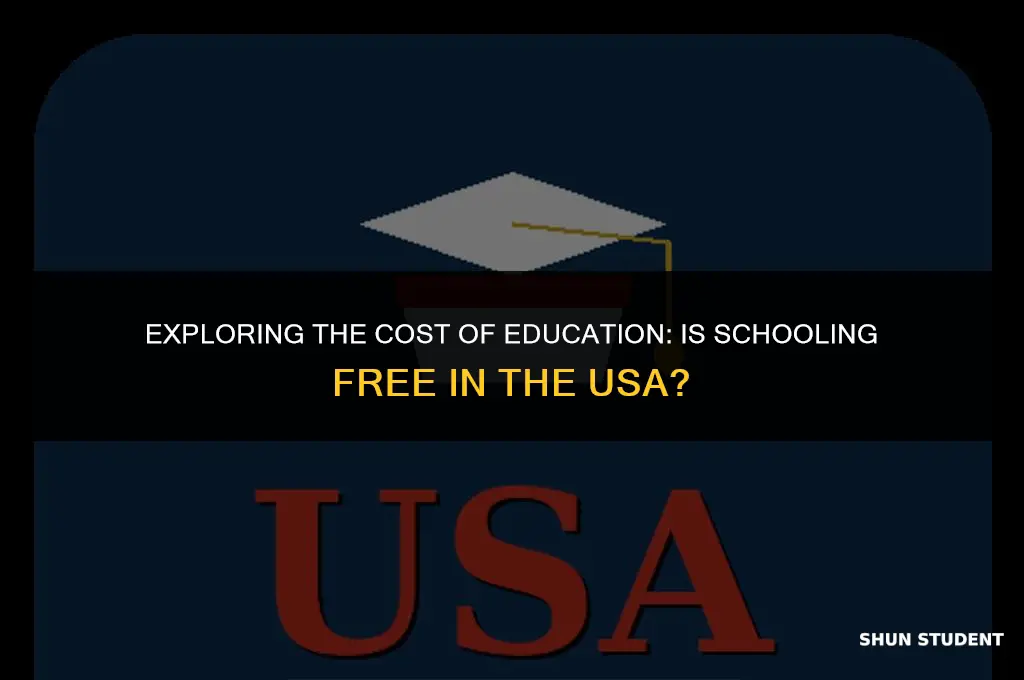 is schooling free in usa