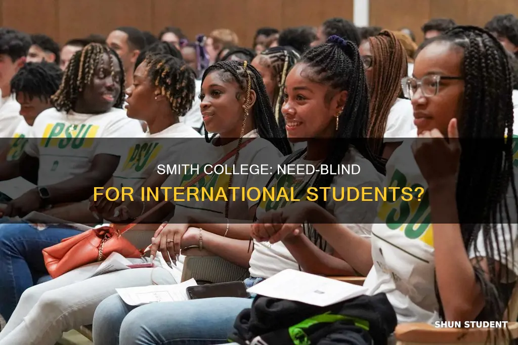 is smith college need blind for international students