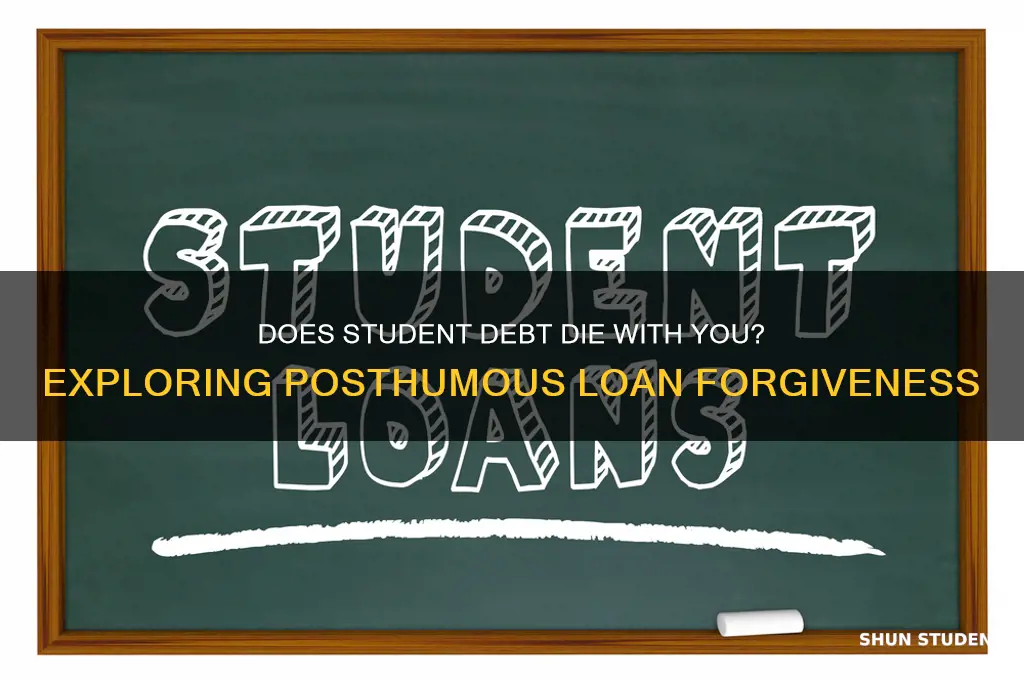 is student debt forgiven in death
