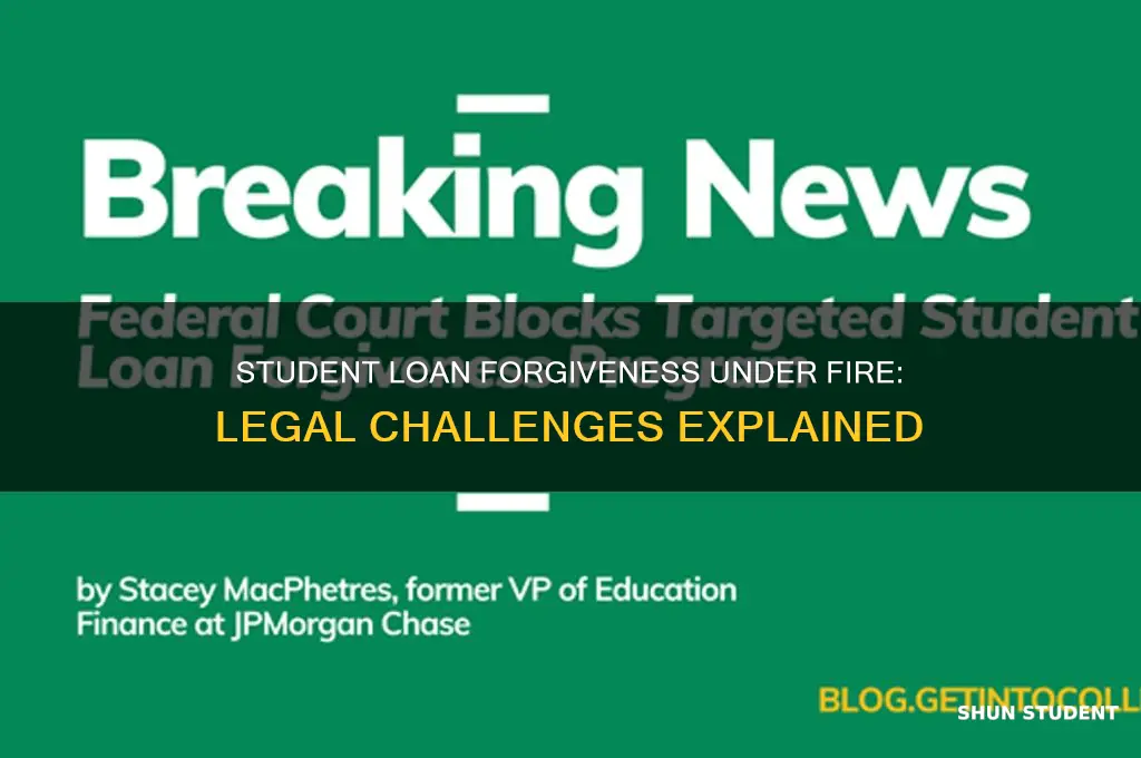 is student loan forgiveness being challenged in court