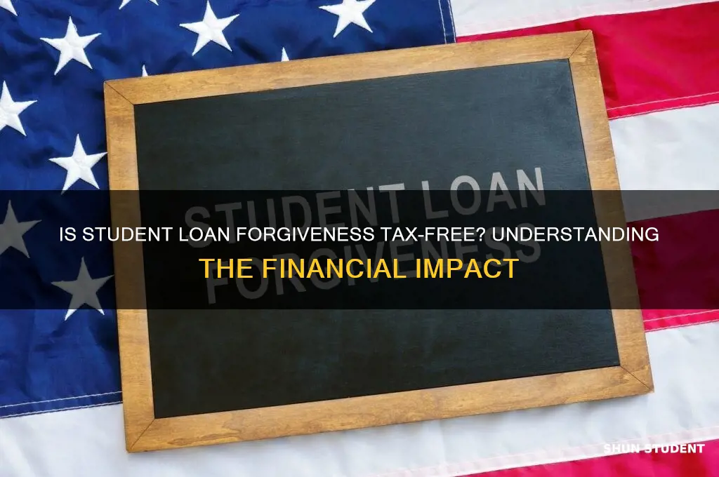 is student loan forgiveness tax free