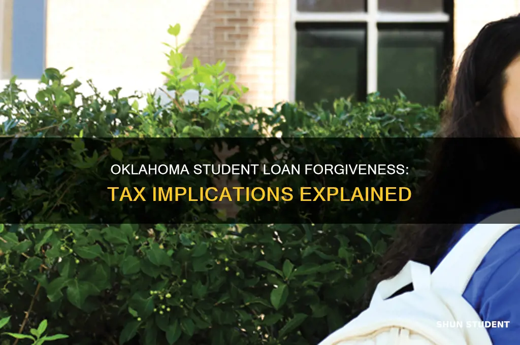 is student loan forgiveness taxable in oklahoma
