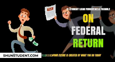 Is Student Loan Forgiveness Taxable? Understanding Federal Tax Implications