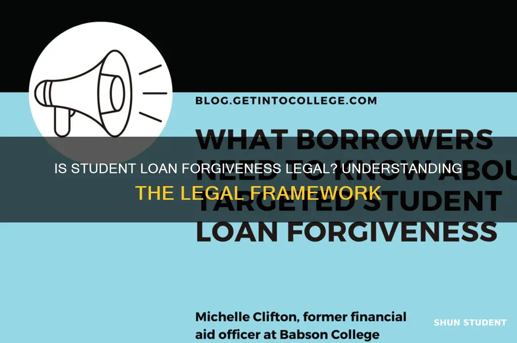 is student loan forgivness legal