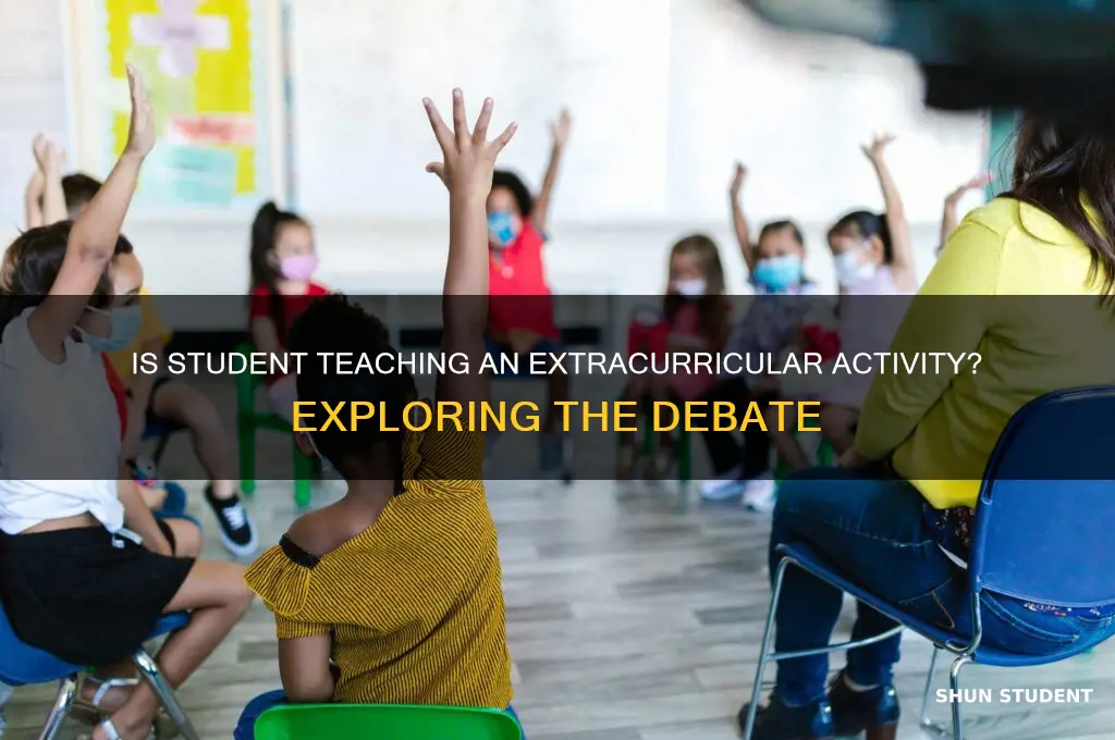 is student teaching considered extracurricular