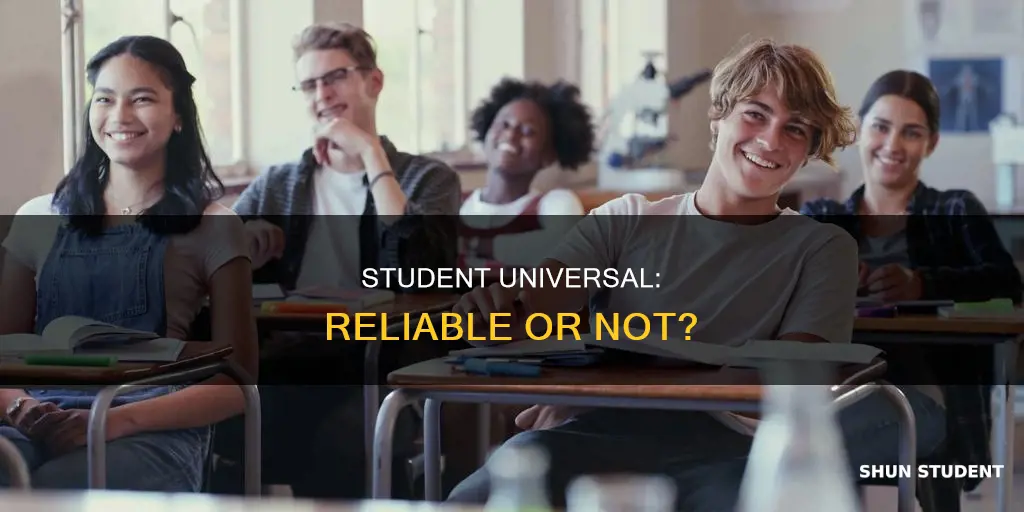 is student universal reliable