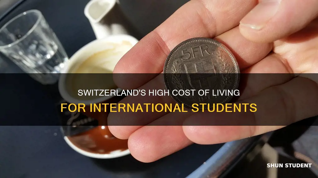 is switzerland expensive for international students