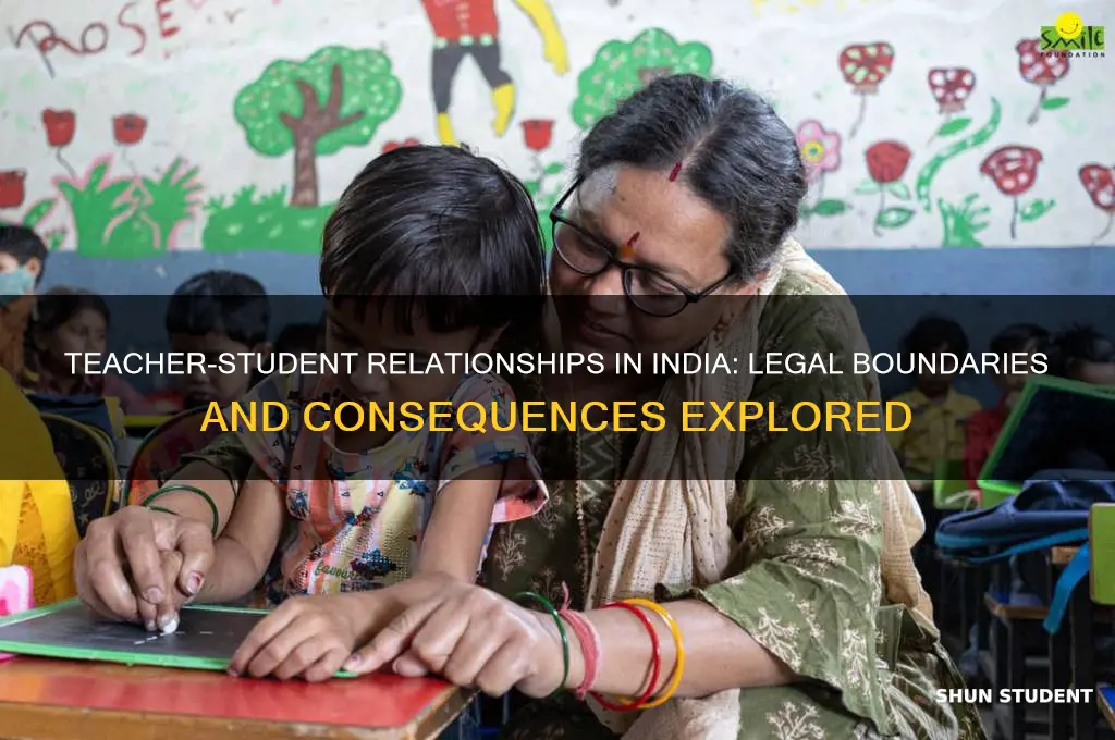 is teacher student relationship illegal in india