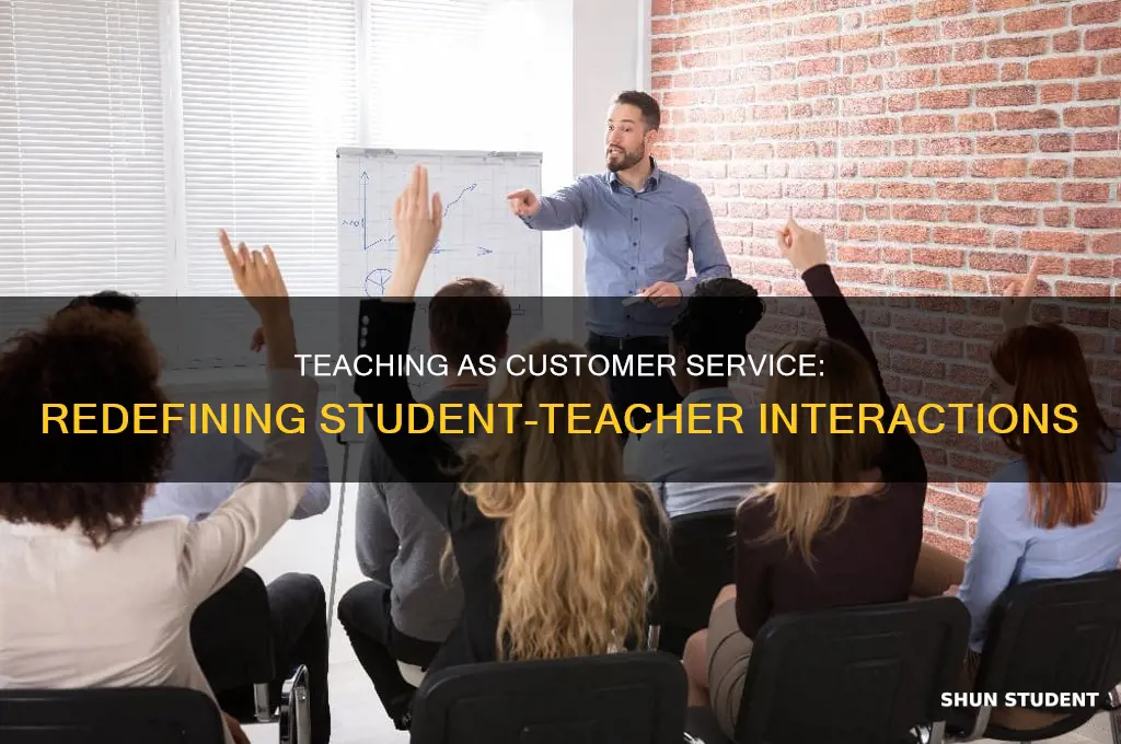 is teaching student customer-facing