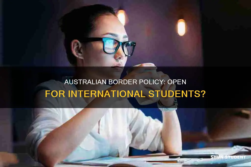 is the australian border open for international students