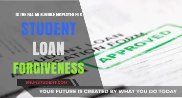 FAA Employment: Eligible for Student Loan Forgiveness Programs?