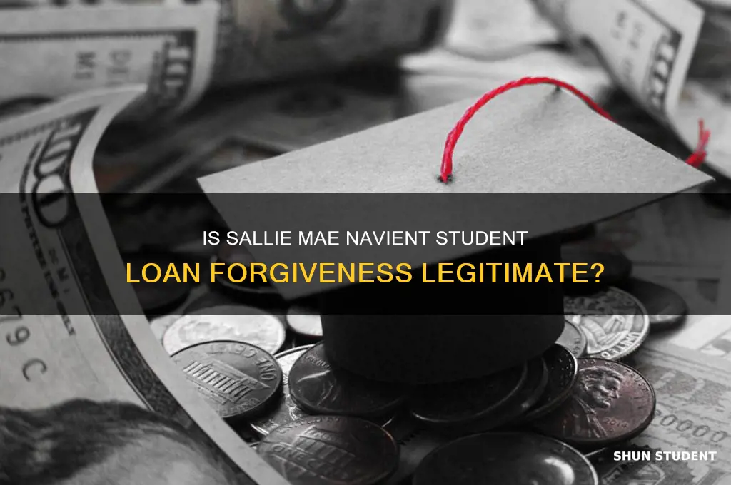 is the sallie mae navient student loan forgiveness program legit