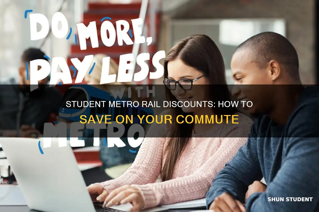is there a metro rail discount for students