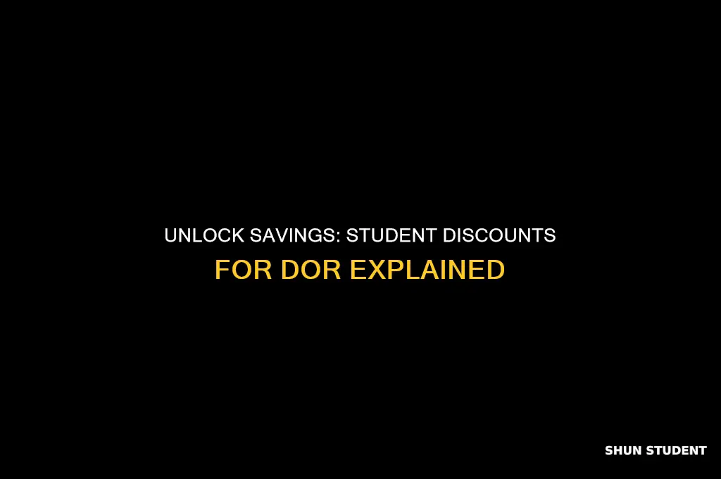 is there a student discount dor