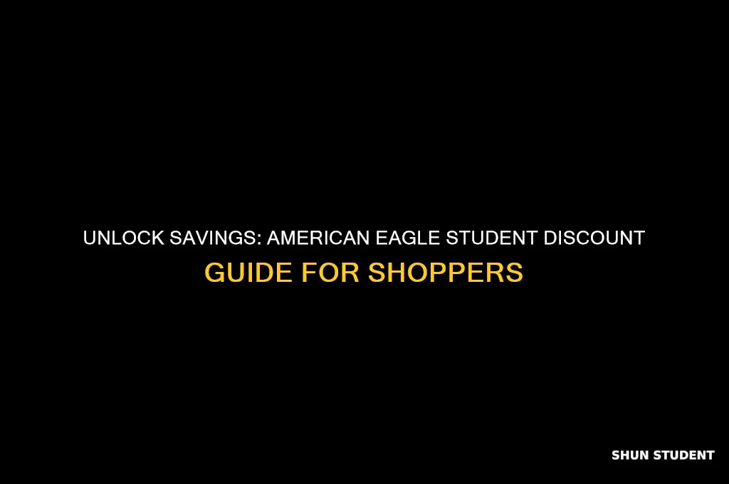 is there a student discount for american eagle