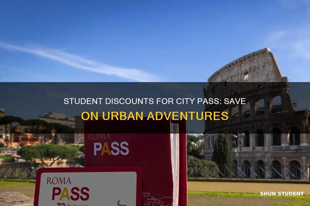 is there a student discount for city pass