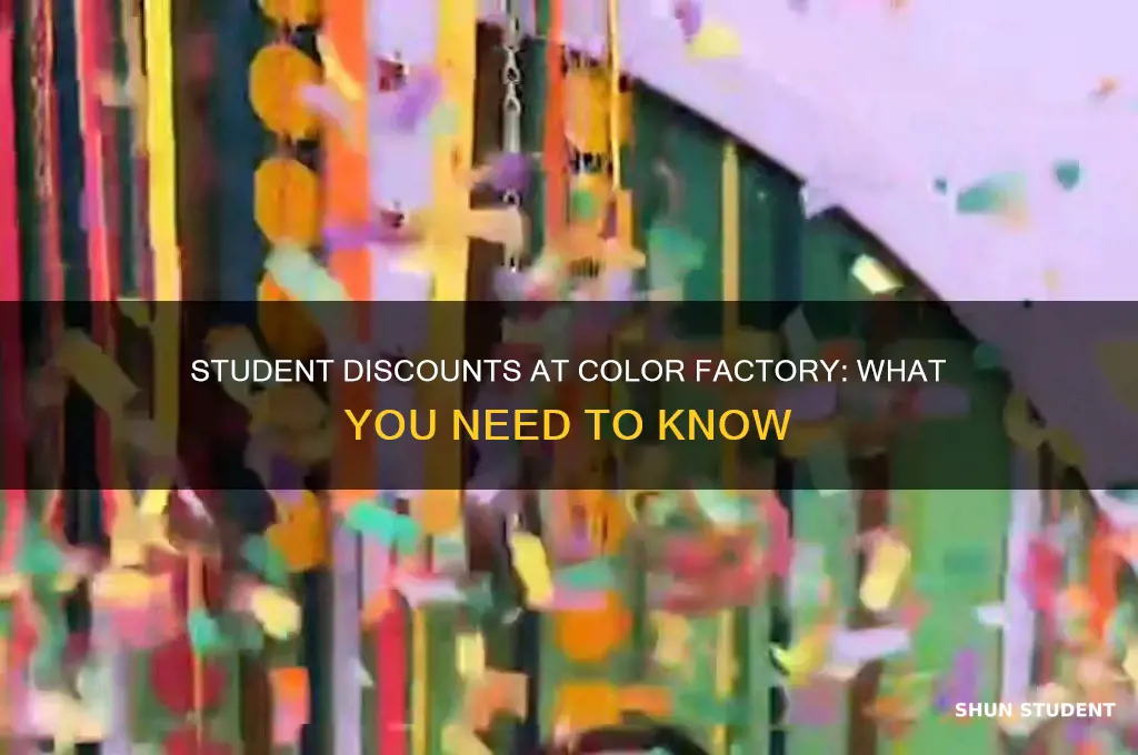 is there a student discount for color factory