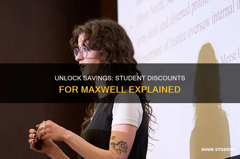 is there a student discount for maxwell