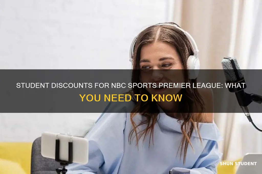 is there a student discount for nbc sports premier league