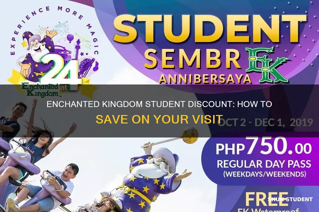 is there a student discount in enchanted kingdom