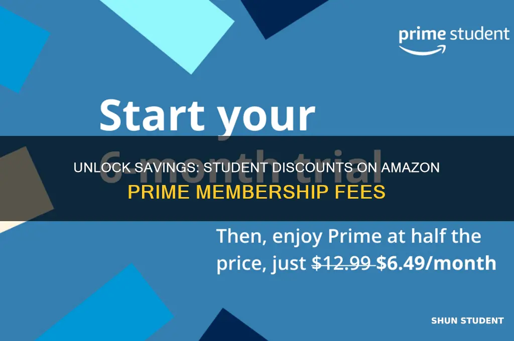 is there a student discount on amazon prime membership fee